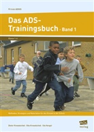 U Hengst, Uta Hengst, Krowatschek, Diete Krowatschek, Dieter Krowatschek, Git Krowatschek... - Das ADS-Trainingsbuch. Bd.1