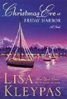 Lisa Kleypas - Christmas Eve at Friday Harbor