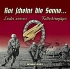 Rot scheint die Sonne� (Hörbuch)