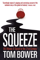 Tom Bower - The Squeeze