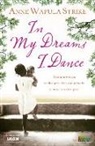 Anna Wafula Strike, Anne Wafula Strike, Anne Wafula-Strike - In My Dreams I Dance