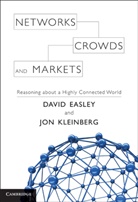 David Easley, David Kleinberg Easley, Easley David, Jon Kleinberg, Kleinberg Jon - Networks, Crowds, and Markets