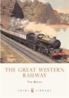 Tim Bryan, Bryan Tim - The Great Western Railway