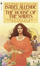 Isabel Allende - The House of the Spirits