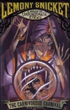 Lemony Snicket, Lemony Sniket - Carnivorous Carnival