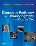 Graham, John P. Graham, John P. (Diplomate ECVDI Graham, Graham John P., Keal, Kealy... - Diagnostic Radiology and Ultrasonography of the Dog and Cat