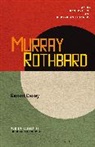 Gerard Casey, John M Gerard Casey, John Meadowcroft - Murray Rothbard