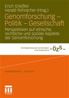Eric Griessler, Erich Grießler, Rohracher, Rohracher, Harald Rohracher - Genomforschung - Politik - Gesellschaft