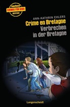 Ann-K Ehlers, Ann-Kathrin Ehlers, Rüdiger Trebels - Crime en Bretagne - Verbrechen in der Bretagne