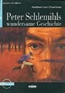Adalbert von Chamisso, VON CHAMISSO, Von chamisso a, VON CHAMISSO ADELBER, Duilio Lopez - PETER SCHLEMIHLS WUNDERSAME LIVRE+CD A2