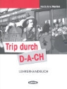 GUIDE ENSEIGNANT, Maddalena Martini - TRIP DURCH D A CH