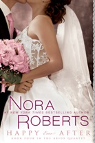 Nora Roberts - Happy Ever After