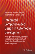 Wilhel Dietrich, Wilhelm Dietrich, Anton Gfrerrer, Anton et a Gfrerrer, Mario Hirz, Johann Lang... - Integrated Computer-Aided Design in Automotive Development