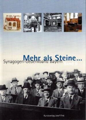 Corneli Berger-Dittscheid, Cornelia Berger-Dittscheid, Barbar Eberhardt, Barbara Eberhardt, Haa, … - Mehr als Steine... Synagogen-Gedenkband Bayern - Bd.2: Mehr als Steine ... Synagogen-Gedenkband Bayern. Teilband 2: Mittelfranken