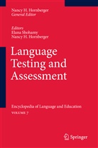 H Hornberger, H Hornberger, Nancy H. Hornberger, Elan Shohamy, Elana Shohamy - Encyclopedia of Language and Education - 7: Language Testing and Assessment