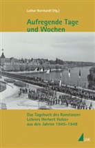 Herbert Holzer, Lotha Burchardt, Lothar Burchardt, Klöckler, Jürgen Klöckler - Aufregende Tage und Wochen