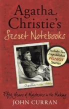 Agatha Christie, John Curran - Agatha Christie's Secret Notebooks