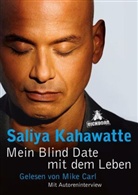 Saliya Kahawatte, Mike Carl - Mein Blind Date mit dem Leben, 1 MP3-CD (Hörbuch)