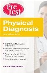Lisa Bernstein, Lisa B. Bernstein, Bernstein Lisa - Physical Diagnosis PreTest Self Assessment and Review, Seventh Edition