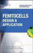 Joseph Boccuzzi, Boccuzzi Joseph, Michael Ruggiero, Ruggiero Michael - Femtocells: Design & Application
