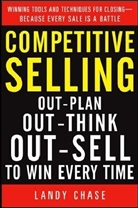 Landy Chase, Chase Landy - Competitive Selling