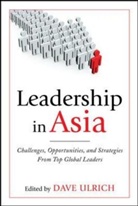 Dave Ulrich, David Ulrich, Ulrich Dave, Dave Ulrich - Leadership in Asia