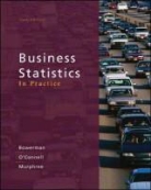 Bruce Bowerman, Richard O'Connell - Business Statistics in Practice