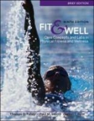 Thomas Fahey, Thomas D. Fahey, Paul Insel, Insel Paul, Walton Roth - Fit & Well
