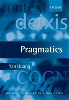 Yan Huang, Yan (Professor of Theoretical Linguistics Huang, Huang Yan - Pragmatics