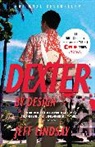 Jeff Lindsay, Jeffry P. Lindsay - Dexter by Design