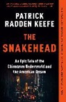 Patrick Radden Keefe, Patrick Radden Keefe - The Snakehead