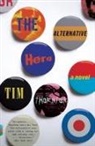 Tim Thornton - The Alternative Hero