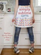 J Kahn, Jodi Kahn, Kate Francis, Scott Jones - Simply Sublime Gifts