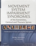 Shirley Sahrmann, Shirley (Professor Sahrmann, Sahrmann Shirley - Movement System Impairment Syndromes of the Extremities, Cervical and