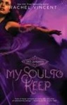 Rachel Vincent, Vincent Rachel - My Soul to Keep