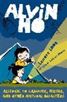 Lenore Look, LeUyen Pham, LeUyen Pham - Alvin Ho: Allergic to Camping, Hiking, and Other Natural Disasters