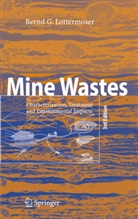 Bernd Lottermoser - Mine Wastes