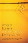 Diana Athill - After a Funeral