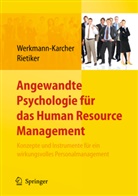 Rietiker, Rietiker, Jack Rietiker, Birgi Werkmann-Karcher, Birgit Werkmann-Karcher - Angewandte Psychologie für das Human Resources Management