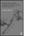 Anthony Gerbino, Anthony (Oxford University Gerbino, Gerbino Anthony - Francois Blondel