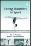Roberta Trattner Sherman, Ron Thompson, Ron A Thompson, Ron A. Thompson, Roberta Trattner Sherman - Eating Disorders in Sport