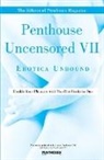 Penthouse, Editors of Penthouse, Penthouse International, Penthouse International (COR), Editors of Penthouse, Penthouse - Penthouse Uncensored VII