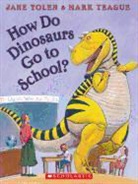 Jane Yolen, Mark Teague, Jane Yolen - How Do Dinosaurs Go to School? [With Paperback Book] (Audio book)