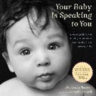 Kevin Nugent, Nugent Kevin, Abelardo Morell, Abelardo Morell - Your Baby Is Speaking To You
