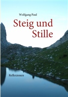 Wolfgang Paul - Steig und Stille