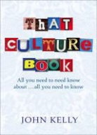 John Kelly - That Culture Book