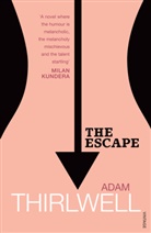 Adam Thirlwell, Alan Thirlwell, Thirlwell Adam - The escape