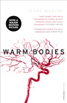 Isaac Marion, Marion Isaac - Warm Bodies