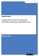 Gabriela Bara - Comparison between It-clefts and WH-Clefts: Similarities and Differences