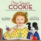 Amy Krouse Rosenthal, Amy Krouse/ Dyer Rosenthal, Brooke Dyer, Jane Dyer - One Smart Cookie